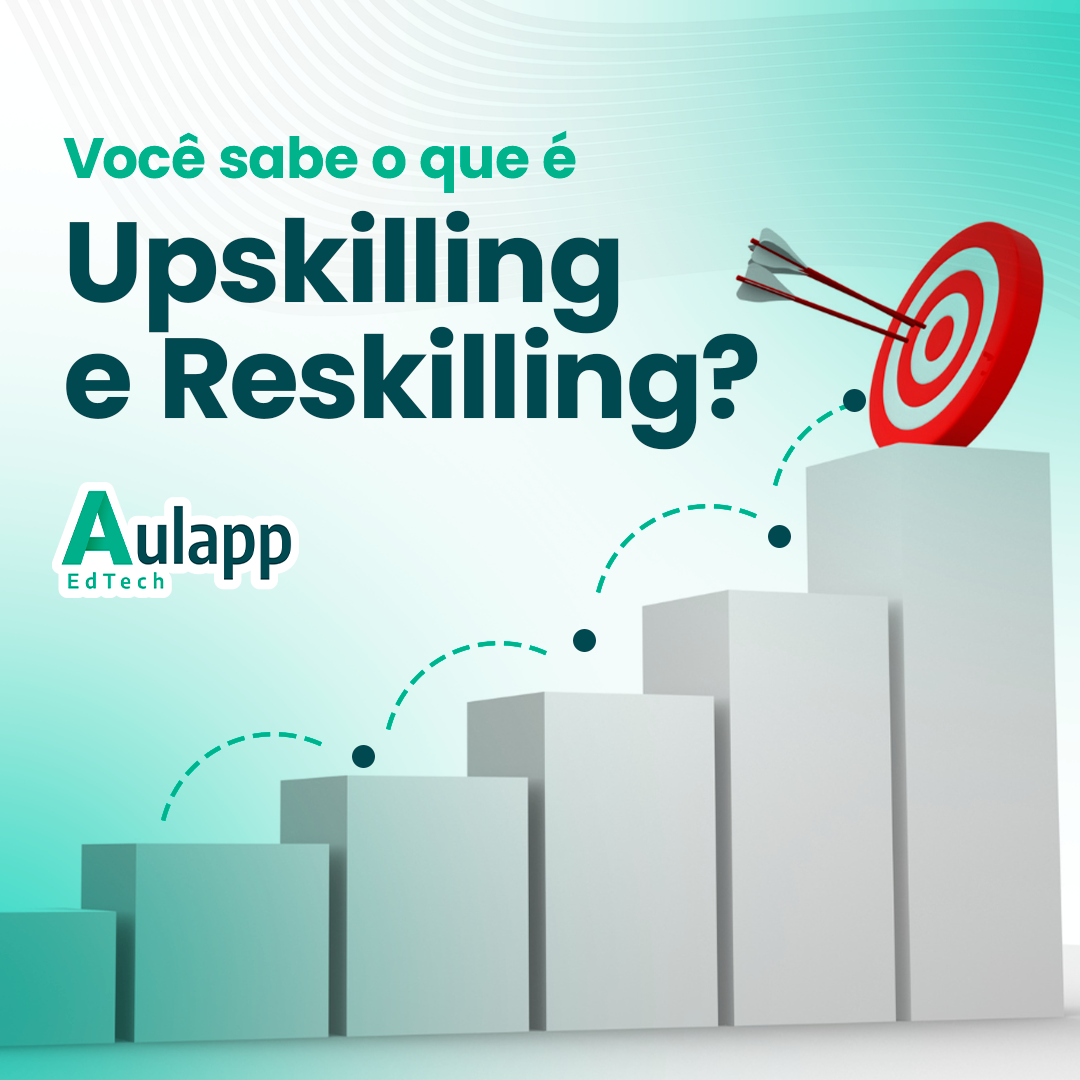 Você sabe o que é Upskilling e Reskilling?